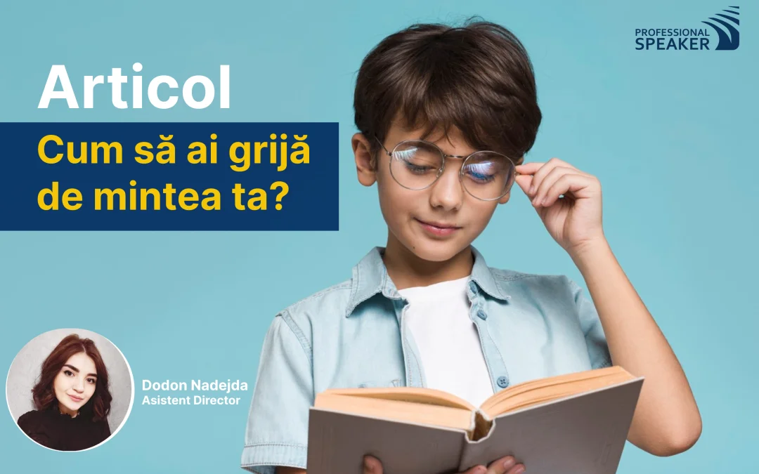 9 pași cum să ai grijă de mintea ta