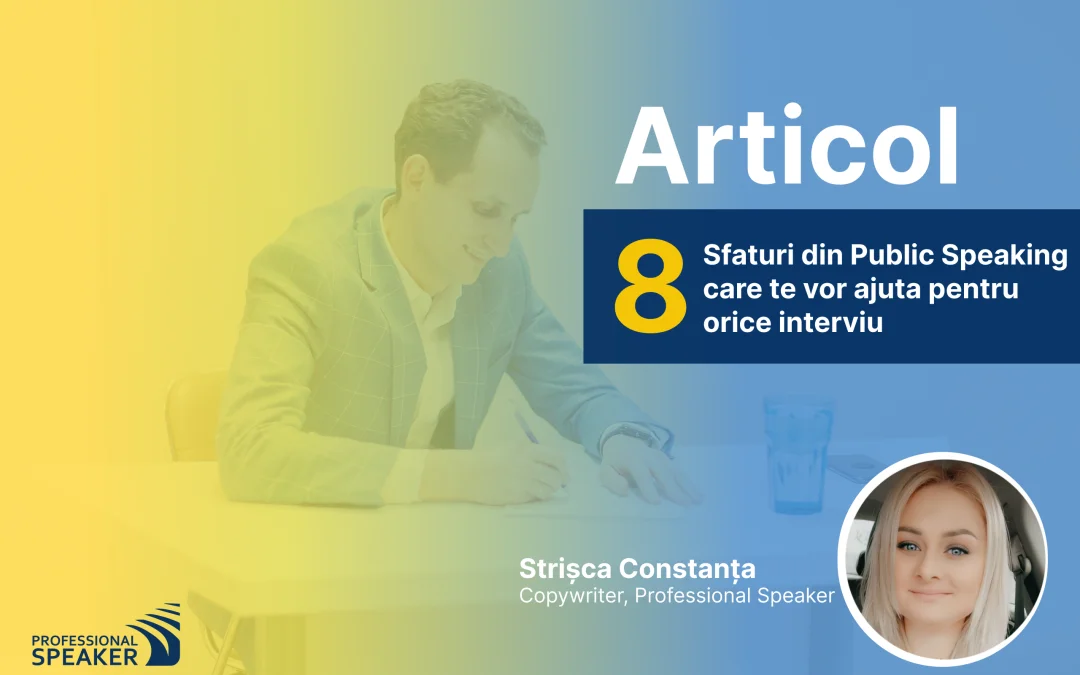8 sfaturi din Public Speaking care te vor ajuta pentru orice interviu